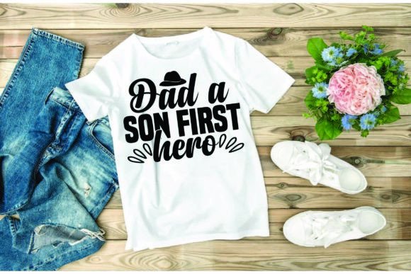 Review: Father’s Day SVG Design, Dad a Son First