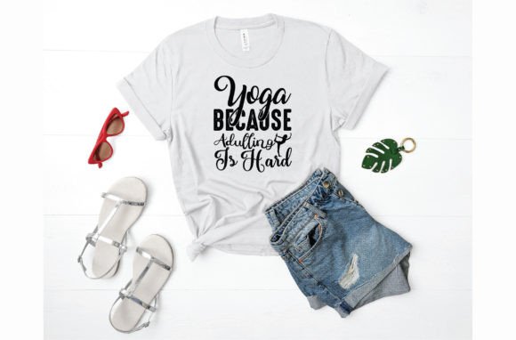 Yoga Because Adulting is Hard: Freebies & Graphics